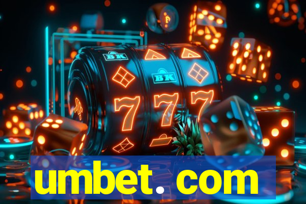 umbet. com